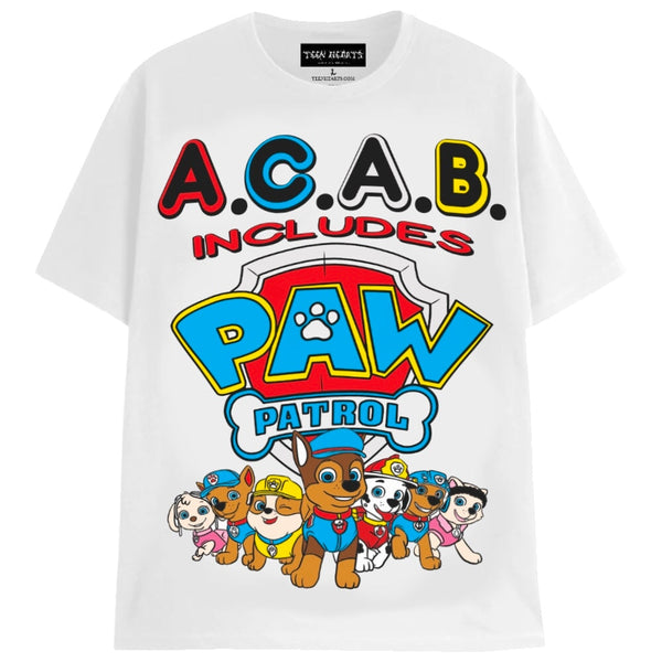 ACAB INCLUDES PAW PATROL T-Shirts MONSTERDIGITAL Small WHITE 