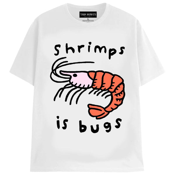 SHRIMPS IS BUGS T-Shirts MONSTERDIGITAL Small WHITE 