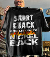 LISTEN TO NICKELBACK T-Shirts DTG 